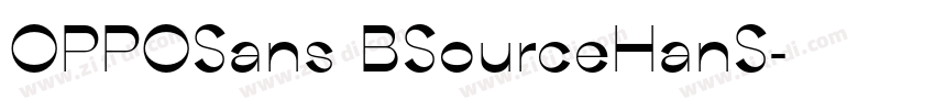 OPPOSans BSourceHanS字体转换 OPPOSans BSourceHanS字体转换